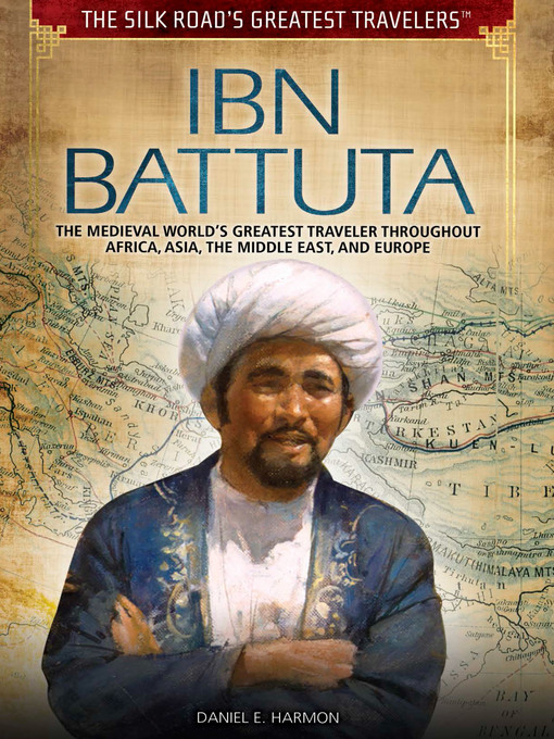 Title details for Ibn Battuta by Daniel E. Harmon - Available